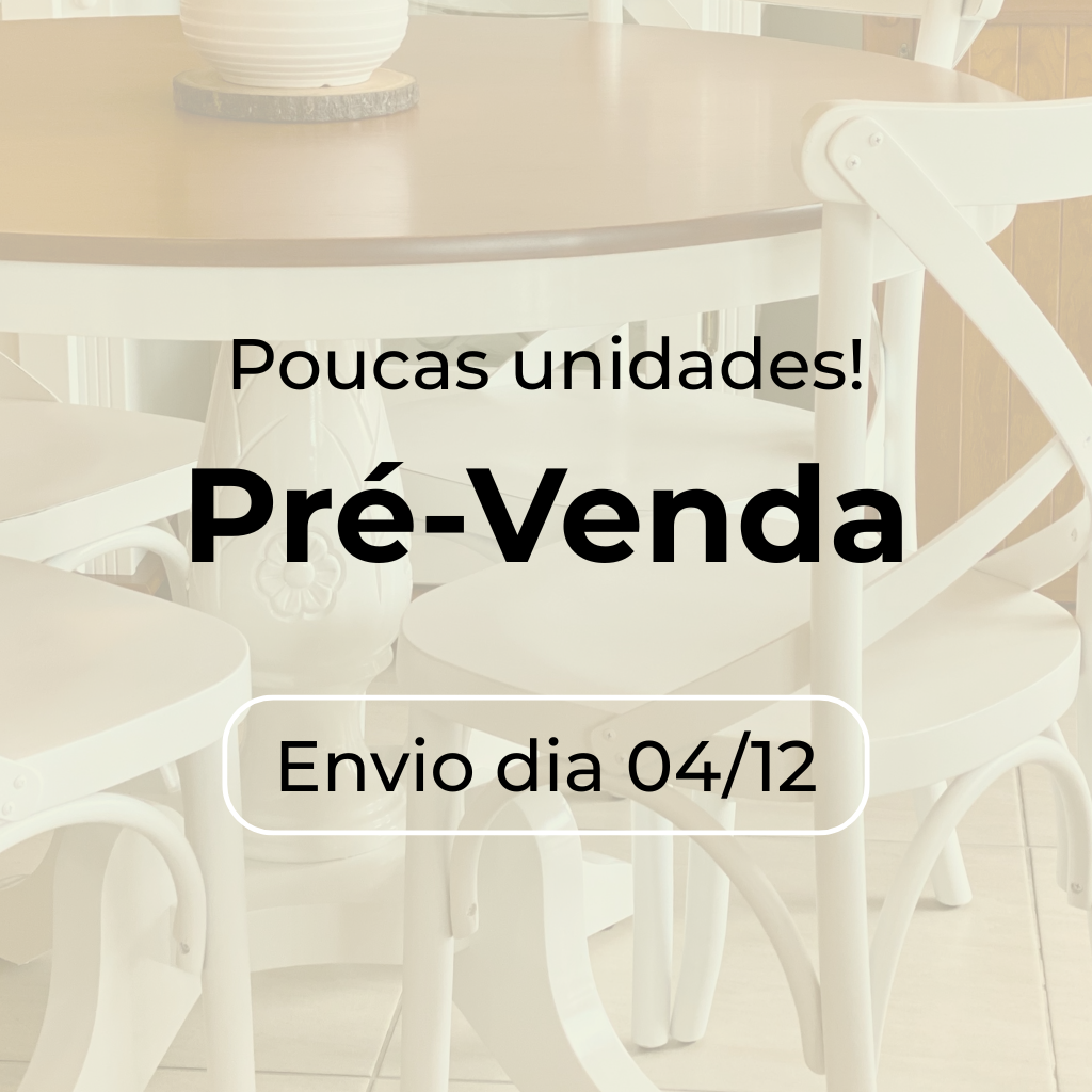 pre venda conjunto catarina e cadeiras x